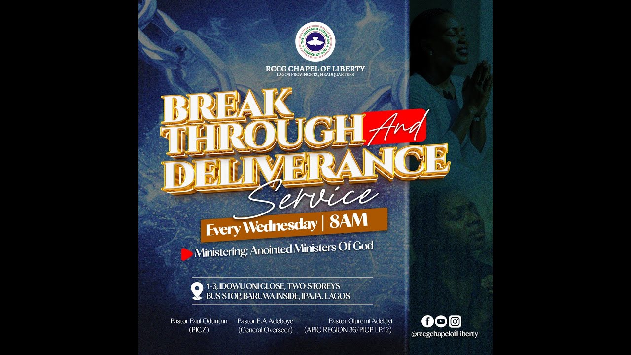 HOUR OF BREAKTHROUGH AND DELIVERANCE SERVICE