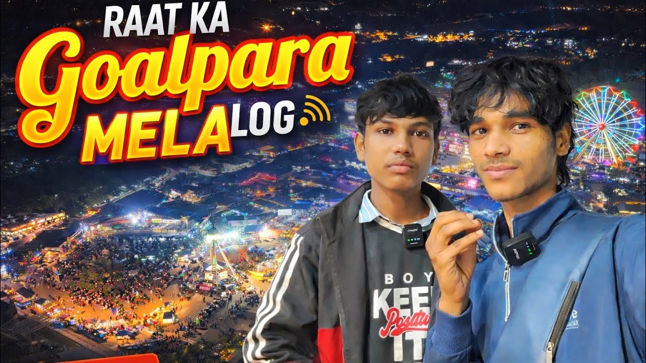 Raat Ka Goalpara Mela 😱 | Full Night Mela Experience With Friend  #GoalparaMela #NightVlog 