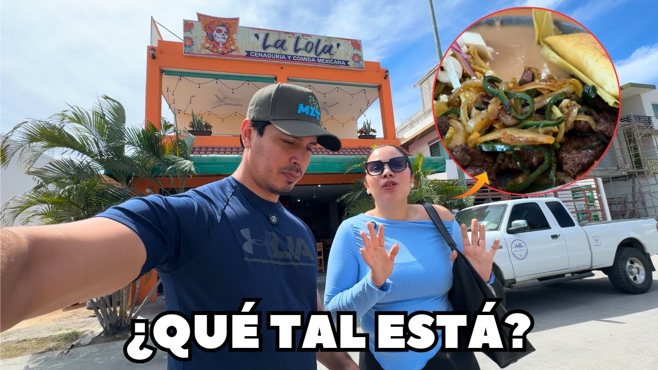 Donde DESAYUNAR, COMER o CENAR en Mazatlán | La Lola Restaurante