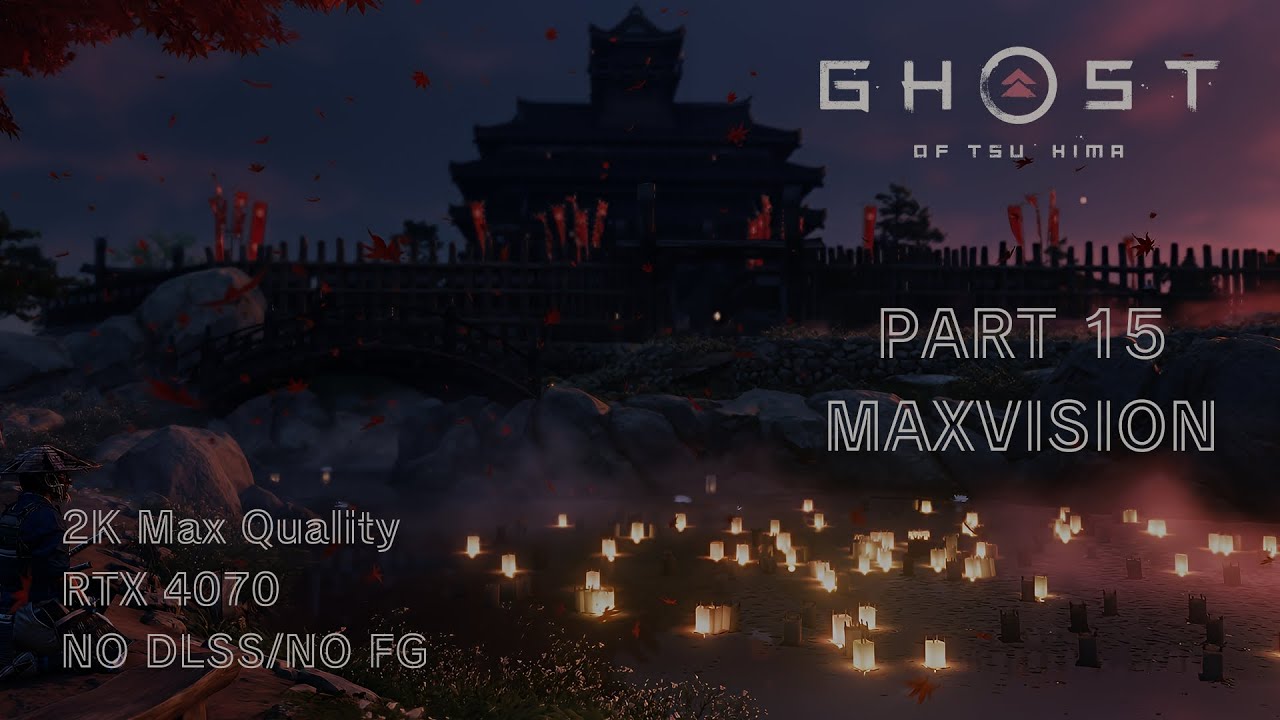 Ghost of Tsushima 2K Ultra | 5-Min Part 15 | RTX 4070 | Epic Action Scenes | MaxVision