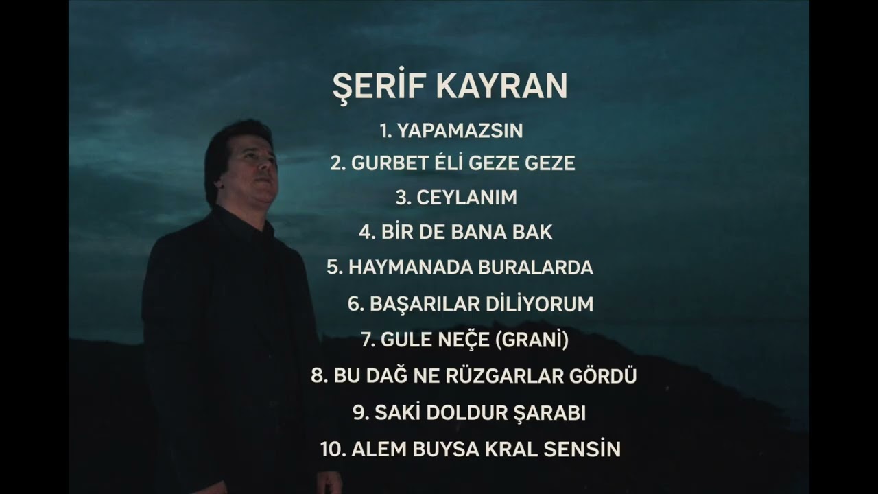 Şerif Kayran-Başarılar Diliyorum Full Albüm