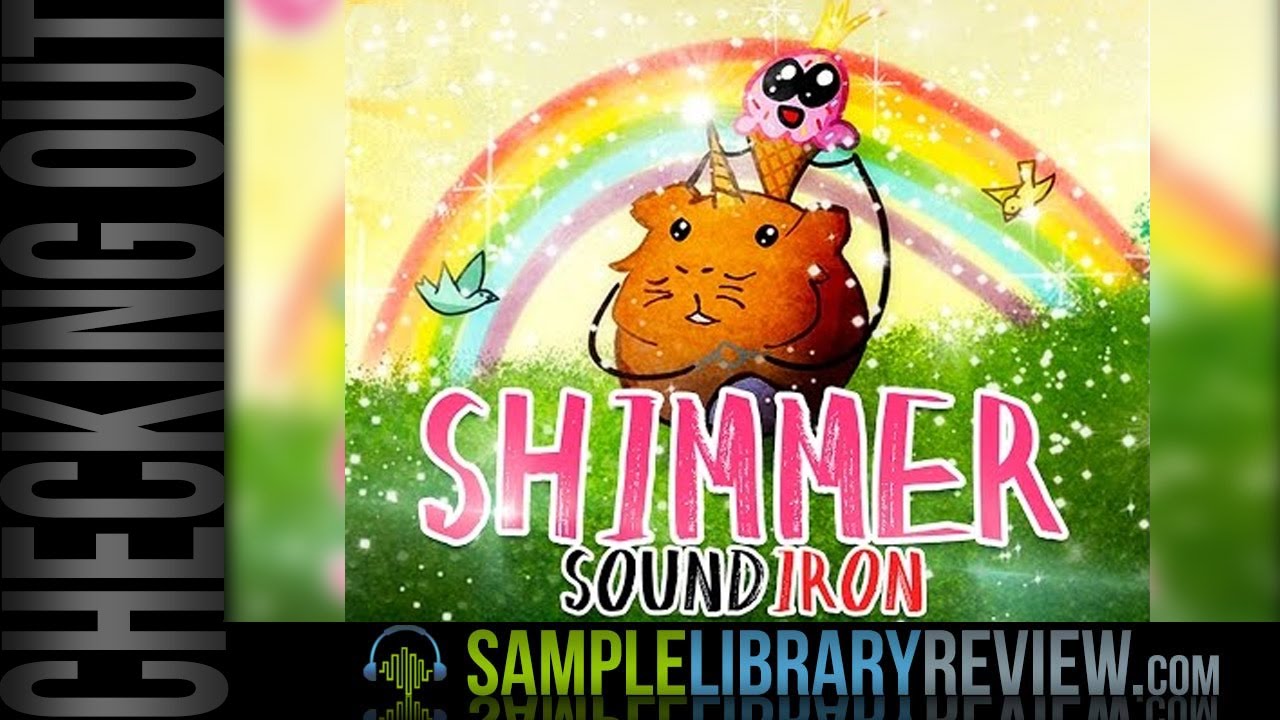 Checking Out: Shimmer by Soundiron