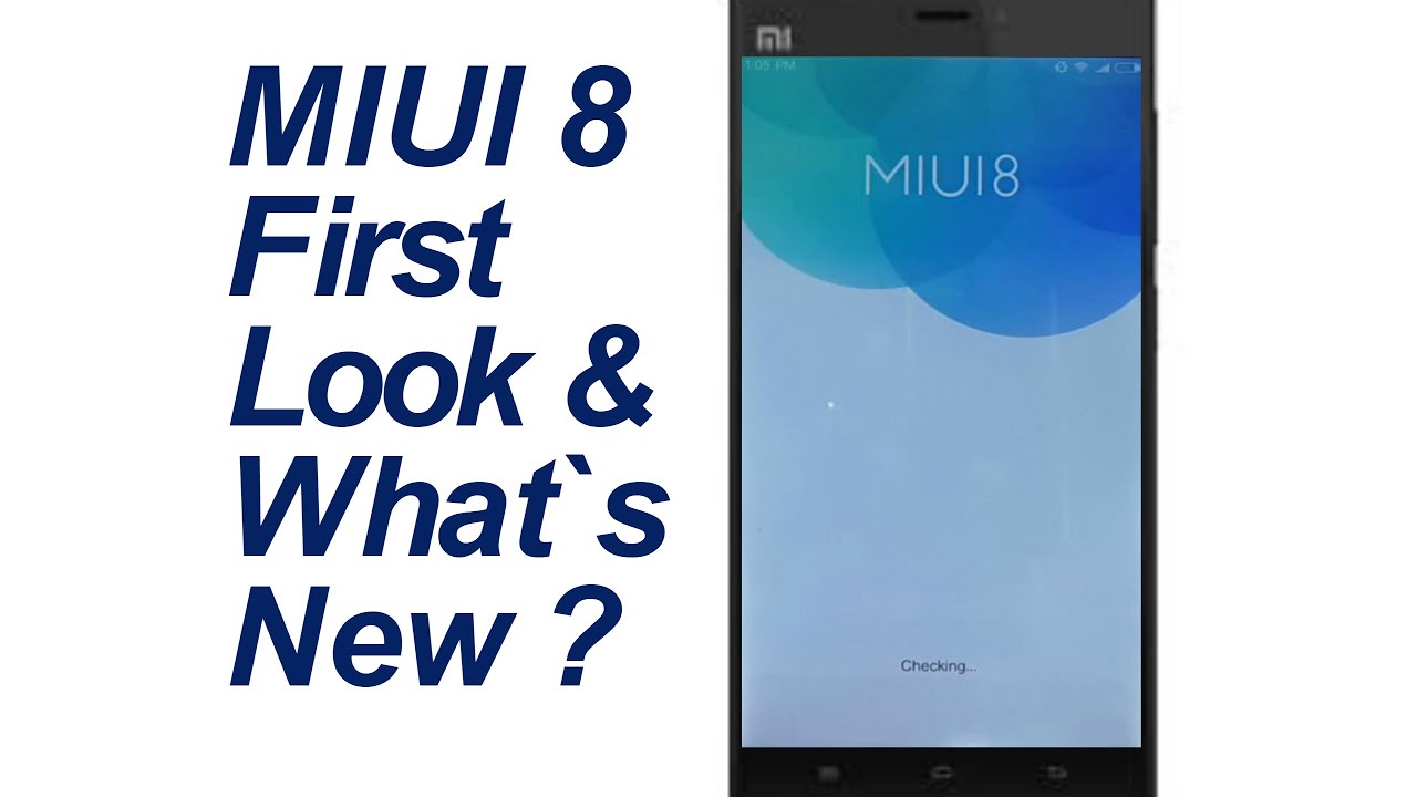 miui 8 first look (alpha version) and what are new features ?