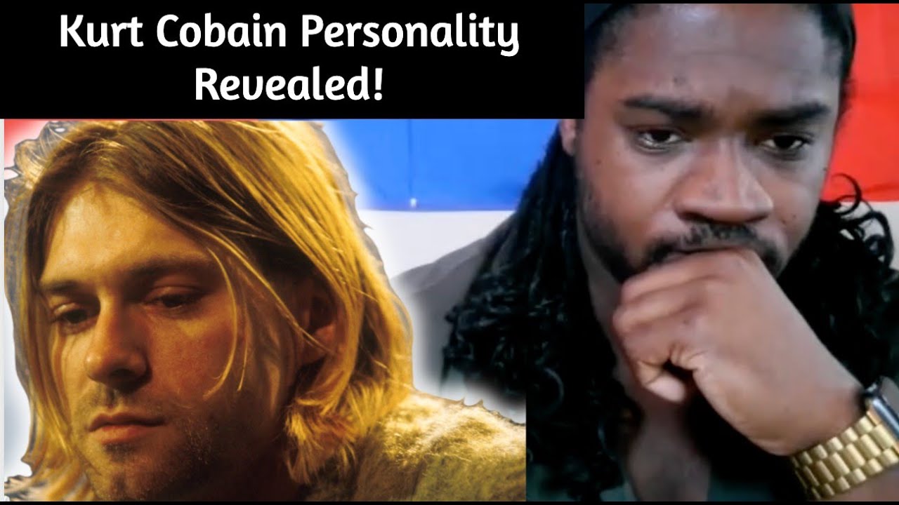 16 Personality Analyst Reacts To Kurt Cobain