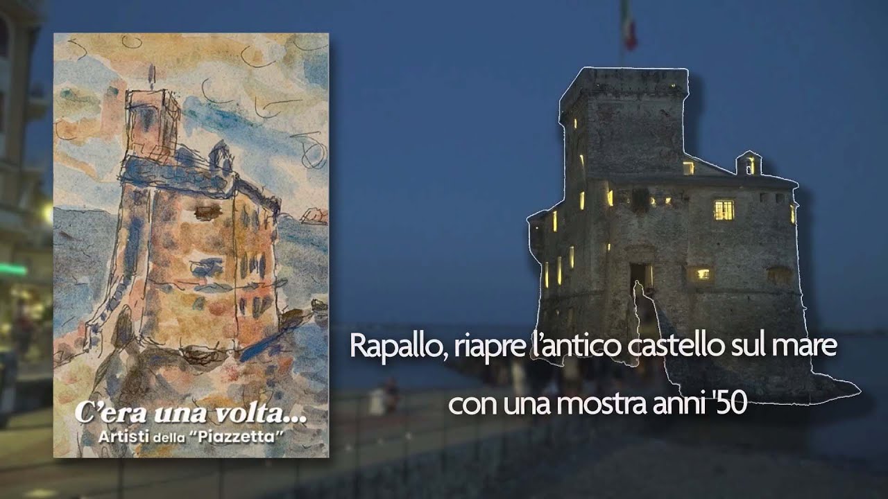 RAPALLO RIAPRE L'ANTICO CASTELLO SUL MARE