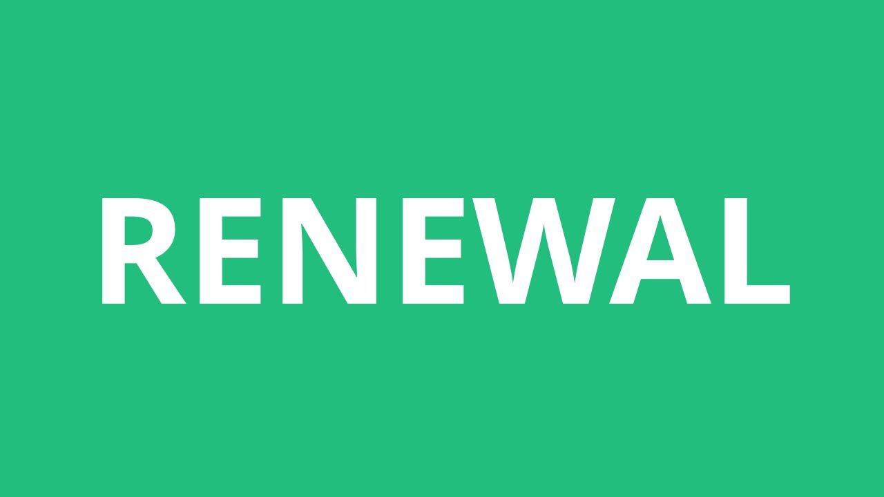 How To Pronounce Renewal - Pronunciation Academy