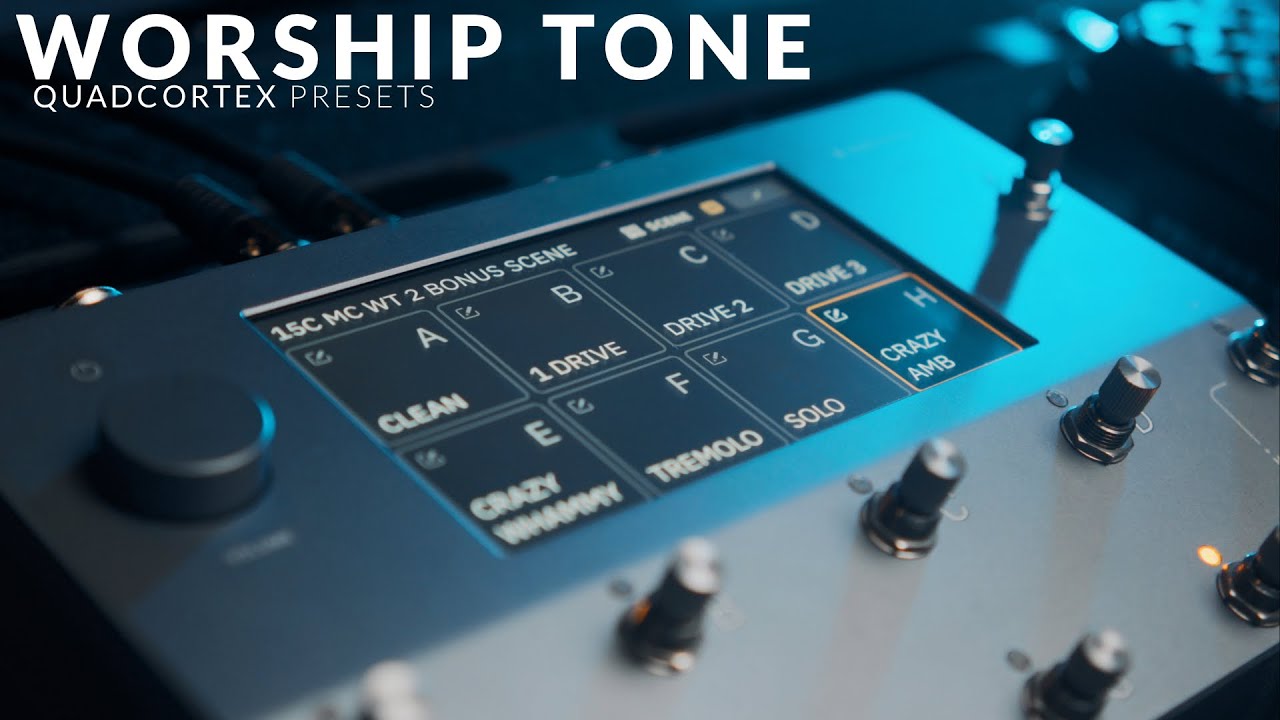 Worship Tone 2 | Quad Cortex Presets