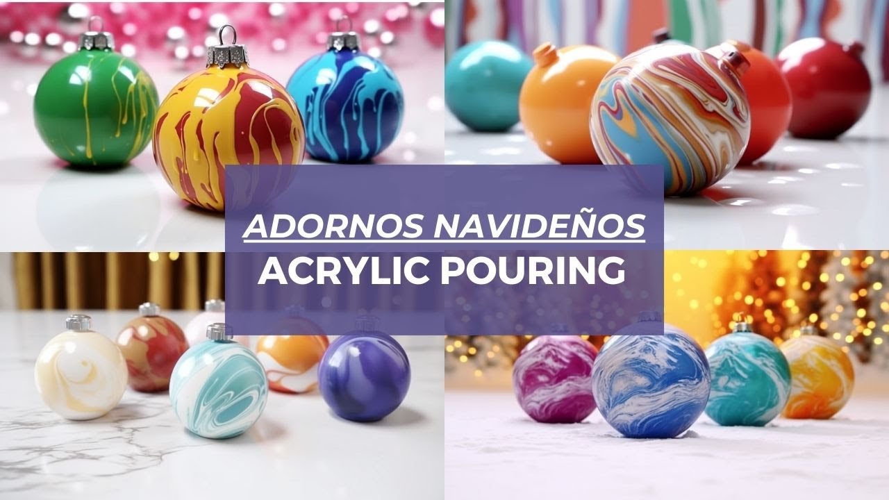 ADORNOS NAVIDEÑOS FÁCILES DE HACER | Cómo hacer Esferas de Navidad con la técnica Acrylic Pouring