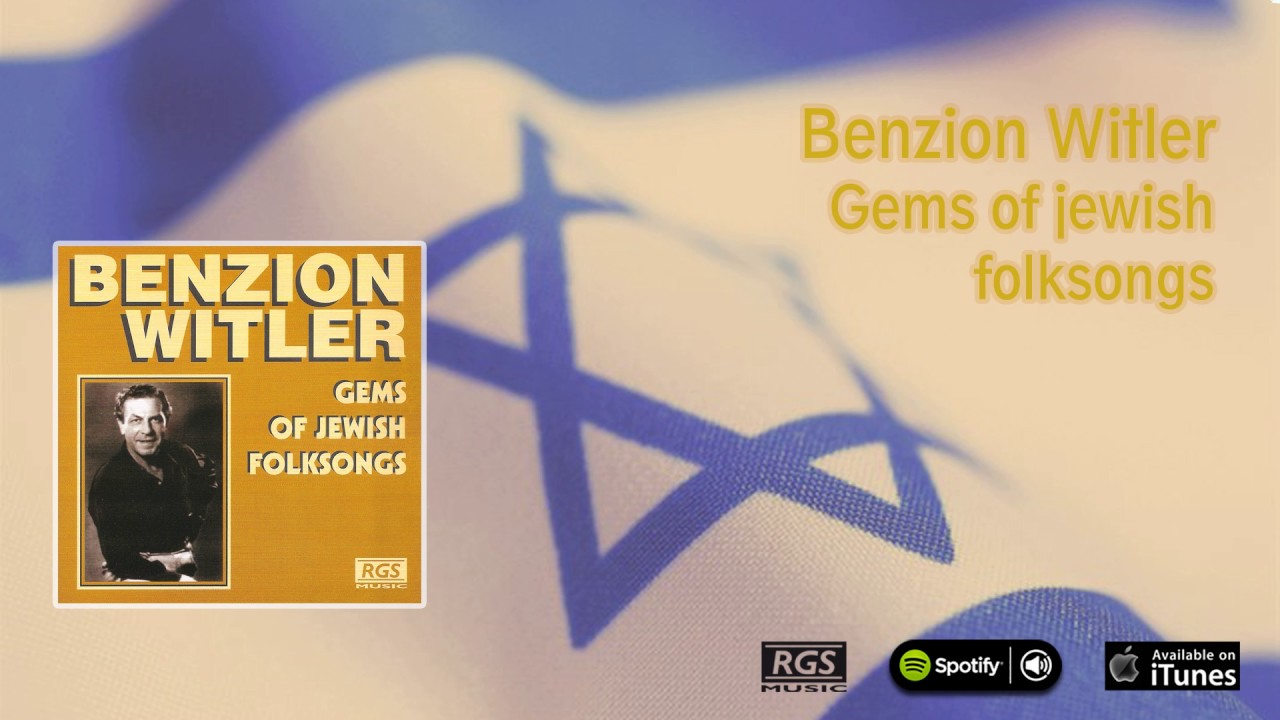 Benzion Witler. Gems of Jewish Folksongs.  Full Album