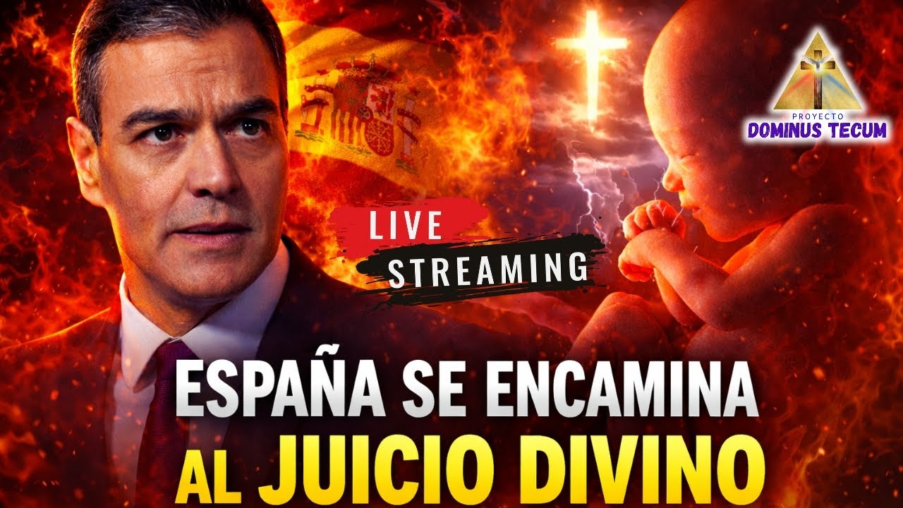 PROFECIA: ESPA&Ntilde;A SE ENCAMINA AL JUICIO DIVINO