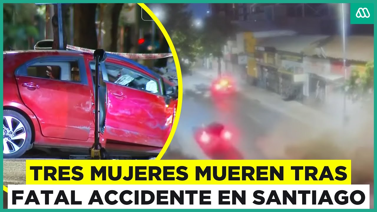 Tres mujeres mueren en fatal accidente de tránsito en Santiago