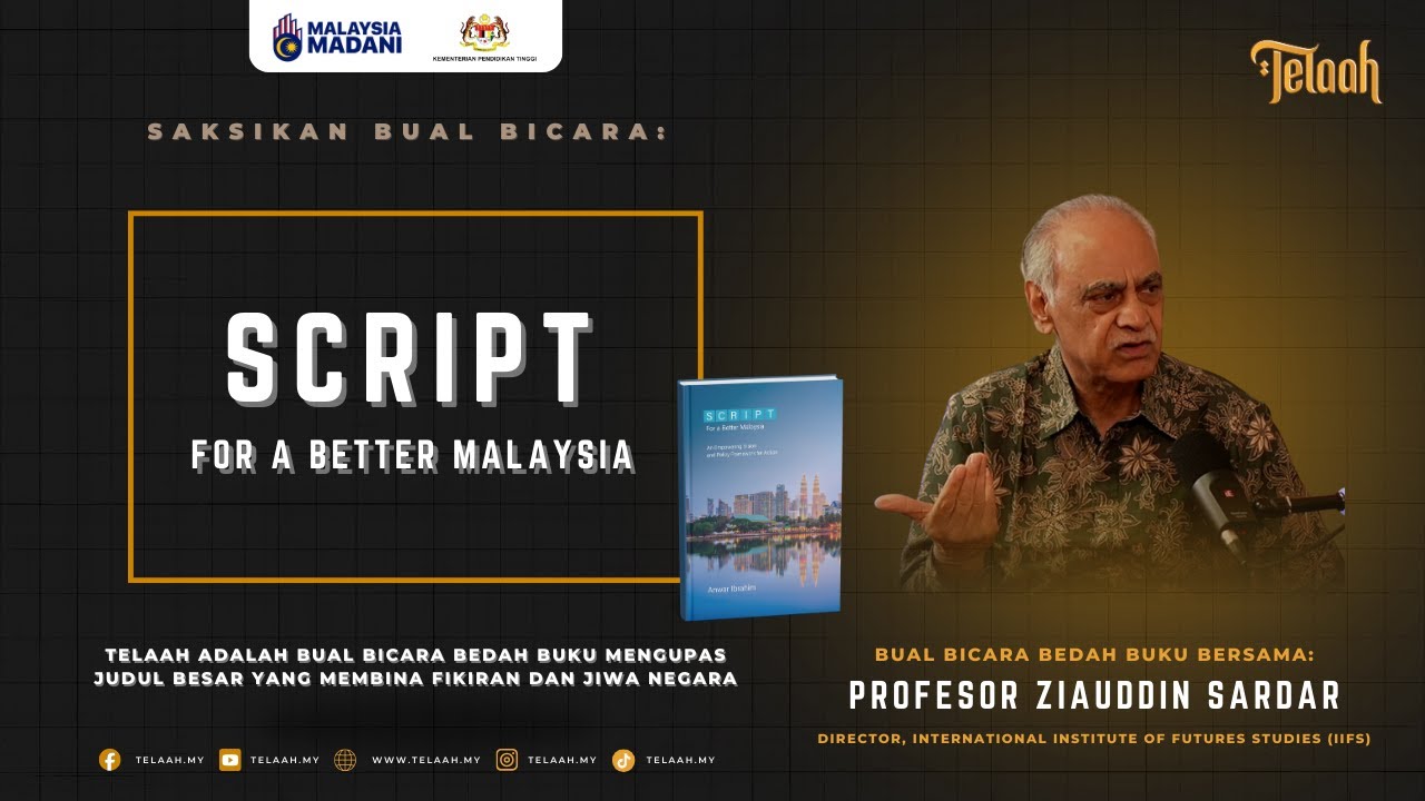 🟡TELAAH : Script for a better Malaysia