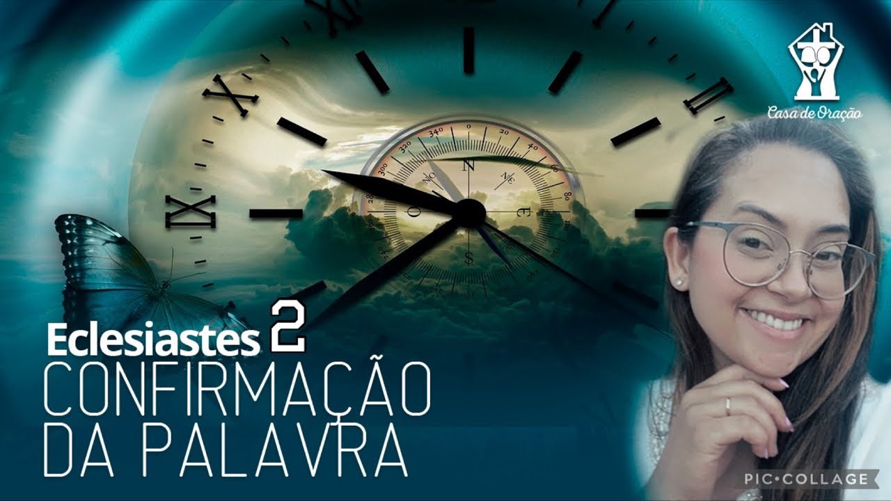 Eclesiastes 2 Confirmação da Palavra