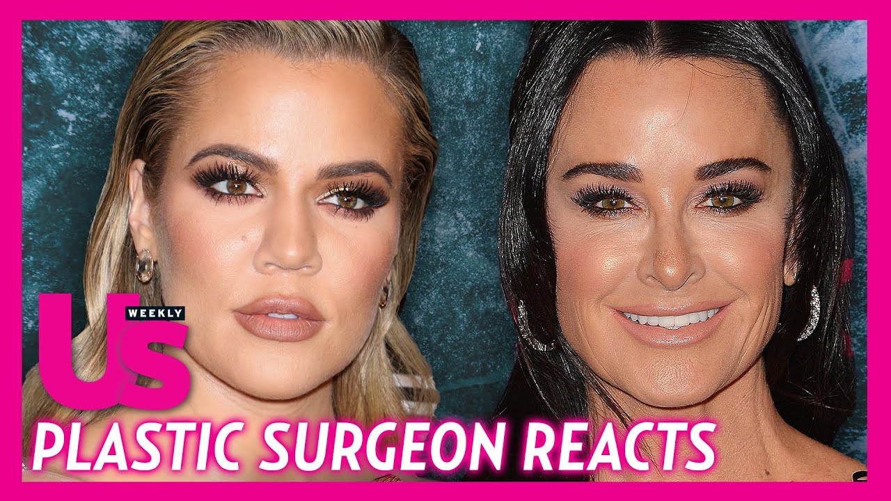 Kyle Richards & Khloe Kardashian Plastic Surgery Breakdown Revealed By Expert