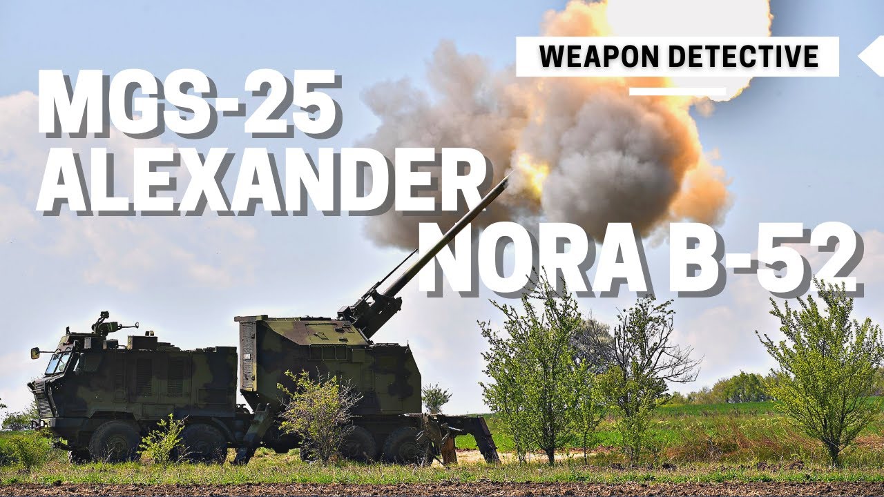 NORA B-52 and MGS-25 Alexander | the Serbian solutions for modern artillery