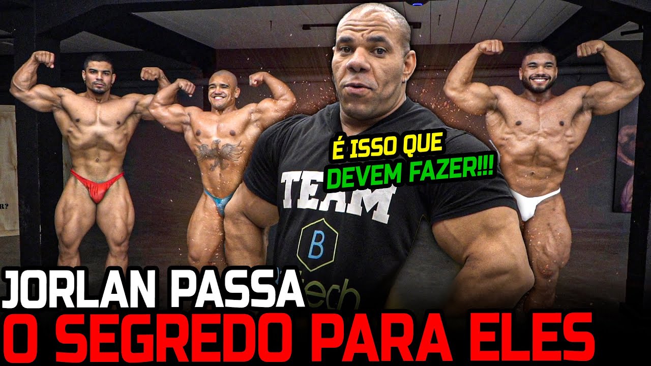 JORLAN ENSINOU OS SEGREDOS DO BODYBUILDER
