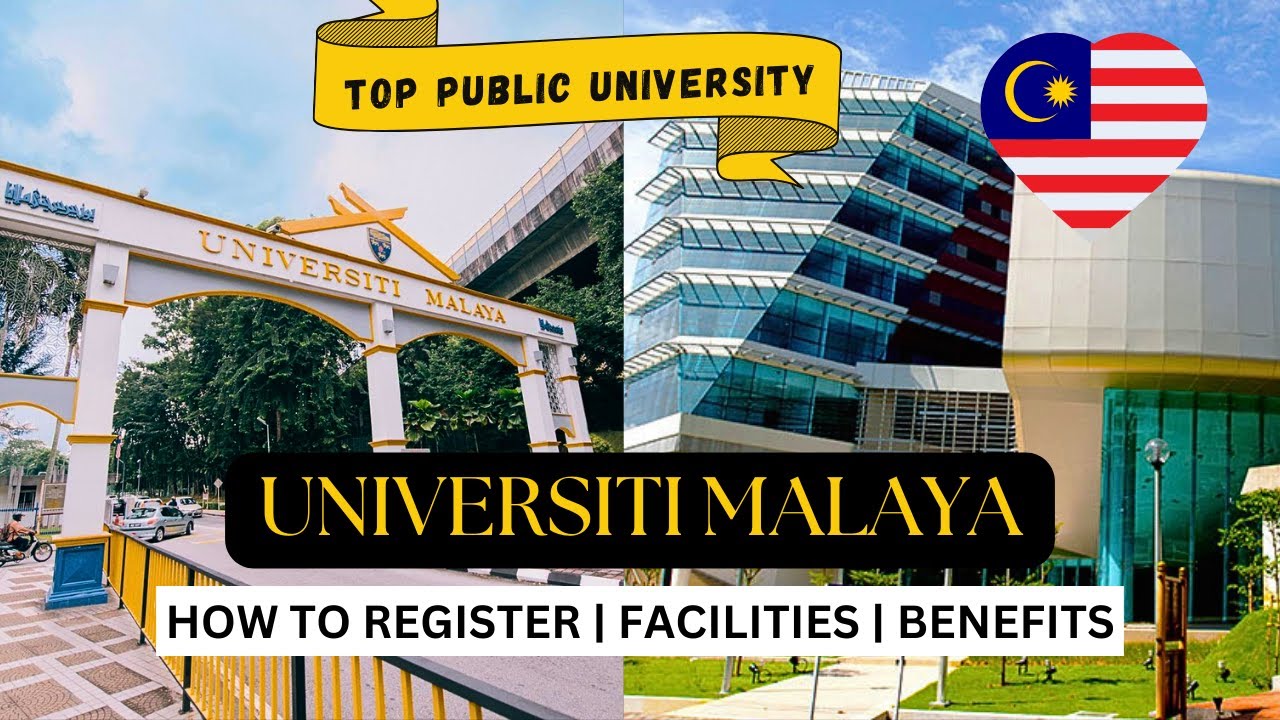 Universiti Malaya| How to apply?| Eligibility & Facilities