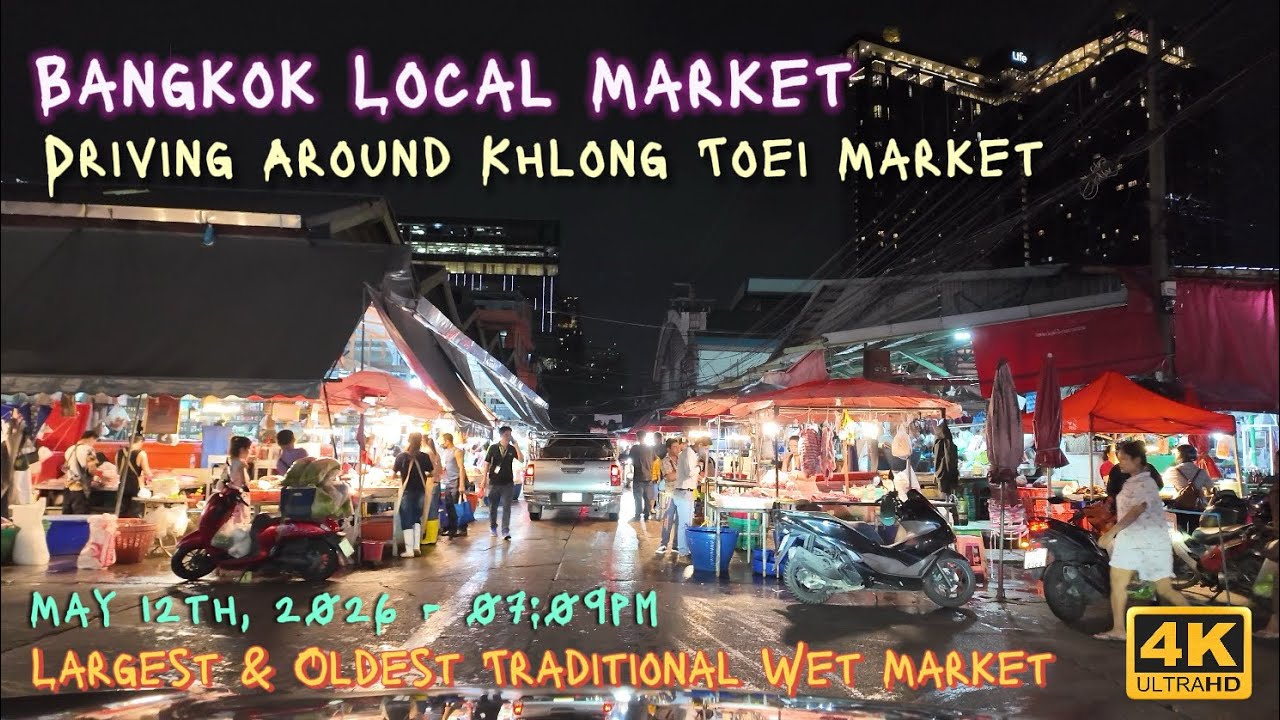 Bangkok&rsquo;s Largest 24 Hour Wet Market 🇹🇭 | Driving Around Khlong Toei Market at Night (4K)
