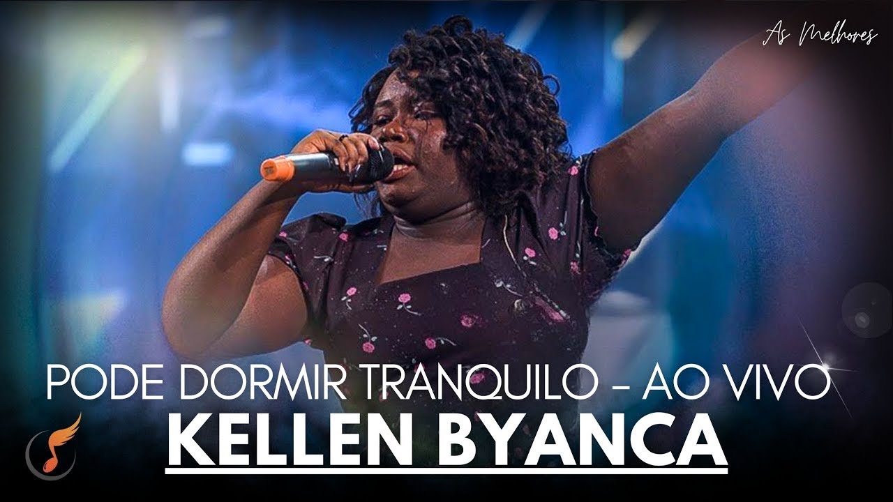 Kellen Byanca | Os Melhores Clipes - [DVD Pode Dormir Tranquilo]