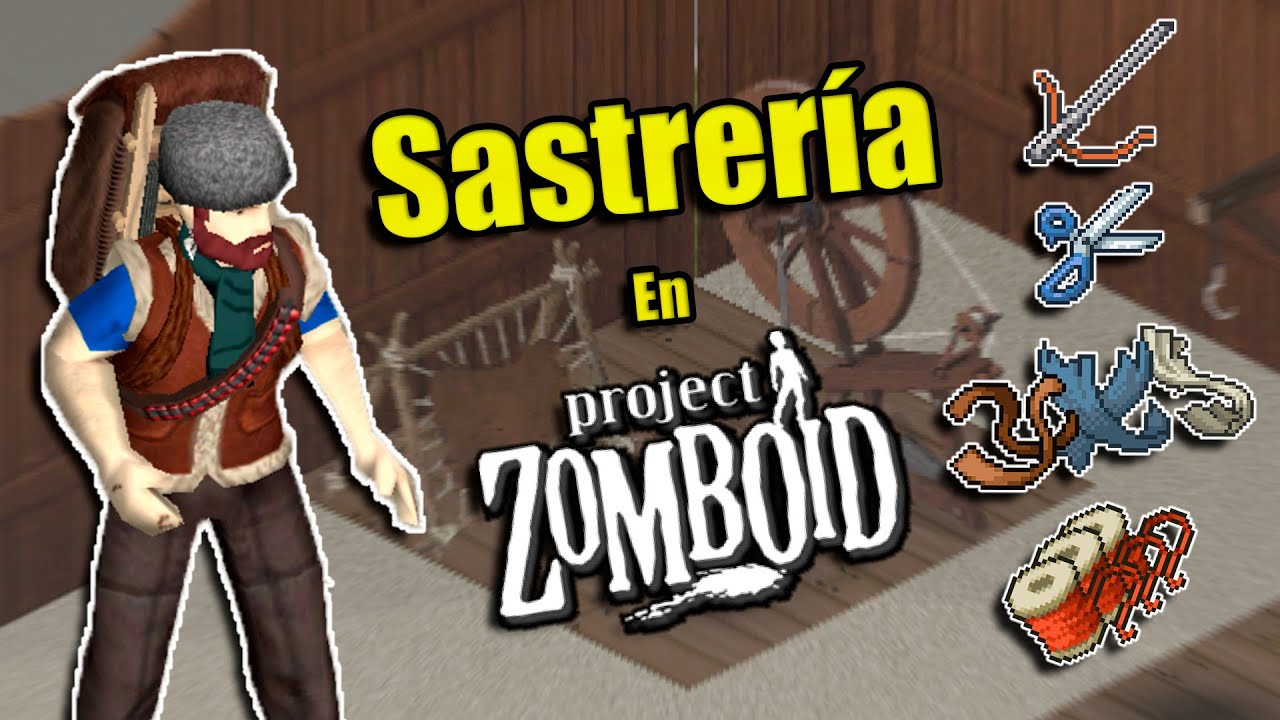 Aprende cómo usar la Sastrería y aprovechar todos sus beneficios en el Project Zomboid