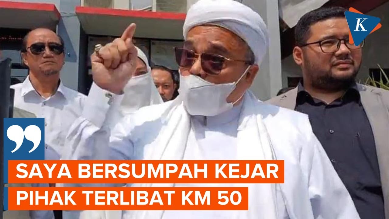 Rizieq Shihab Bersumpah Cari Keadilan soal Peristiwa Km 50, 