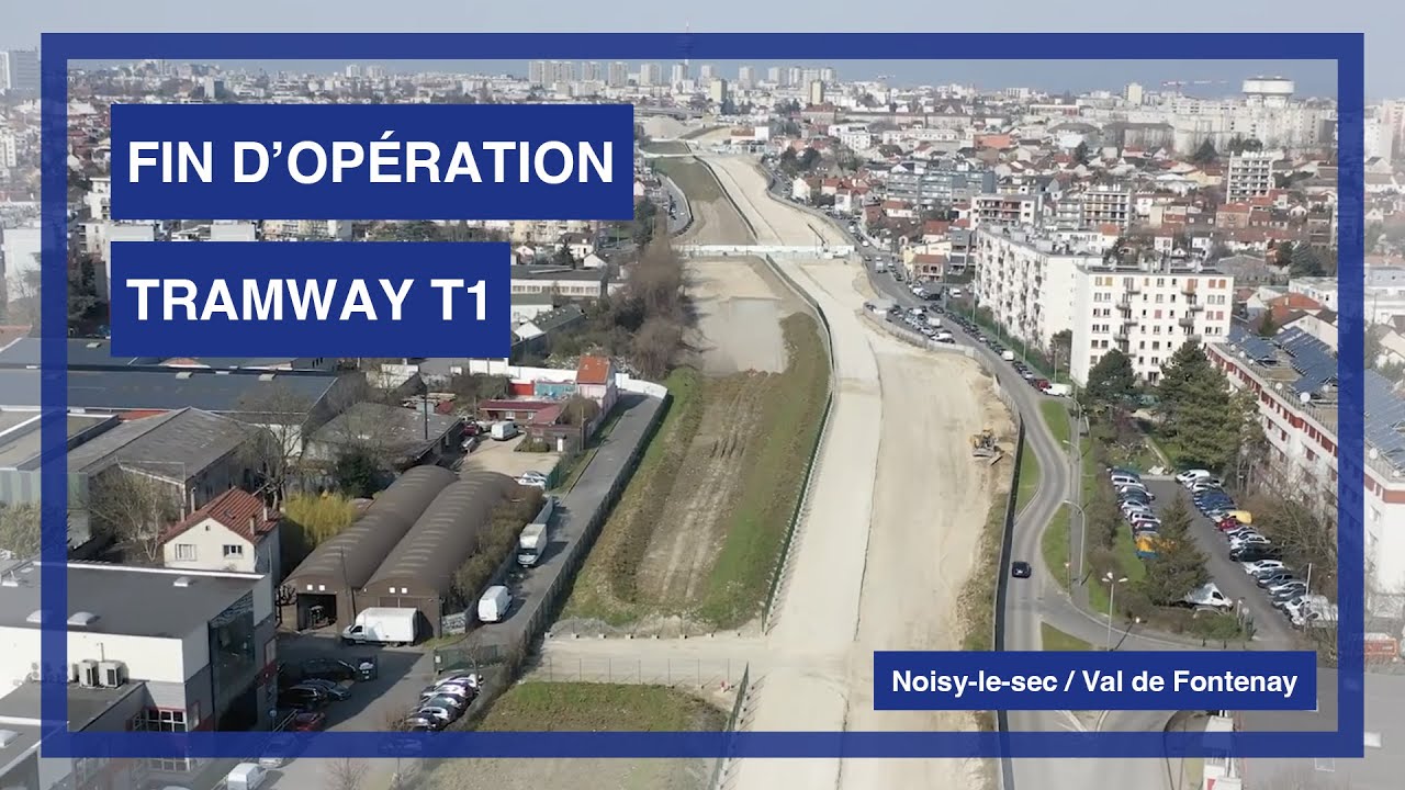 Capocci et Coteg - Fin d'opération - Prolongement du tramway T1 jusqu'à Val de Fontenay - Lot 18