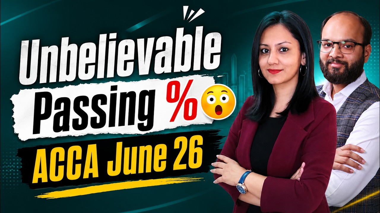 ACCA June 26 Results | Passing Percentage ACCA June 26 | How to Crack ACCA Exams | ACCA Strategy