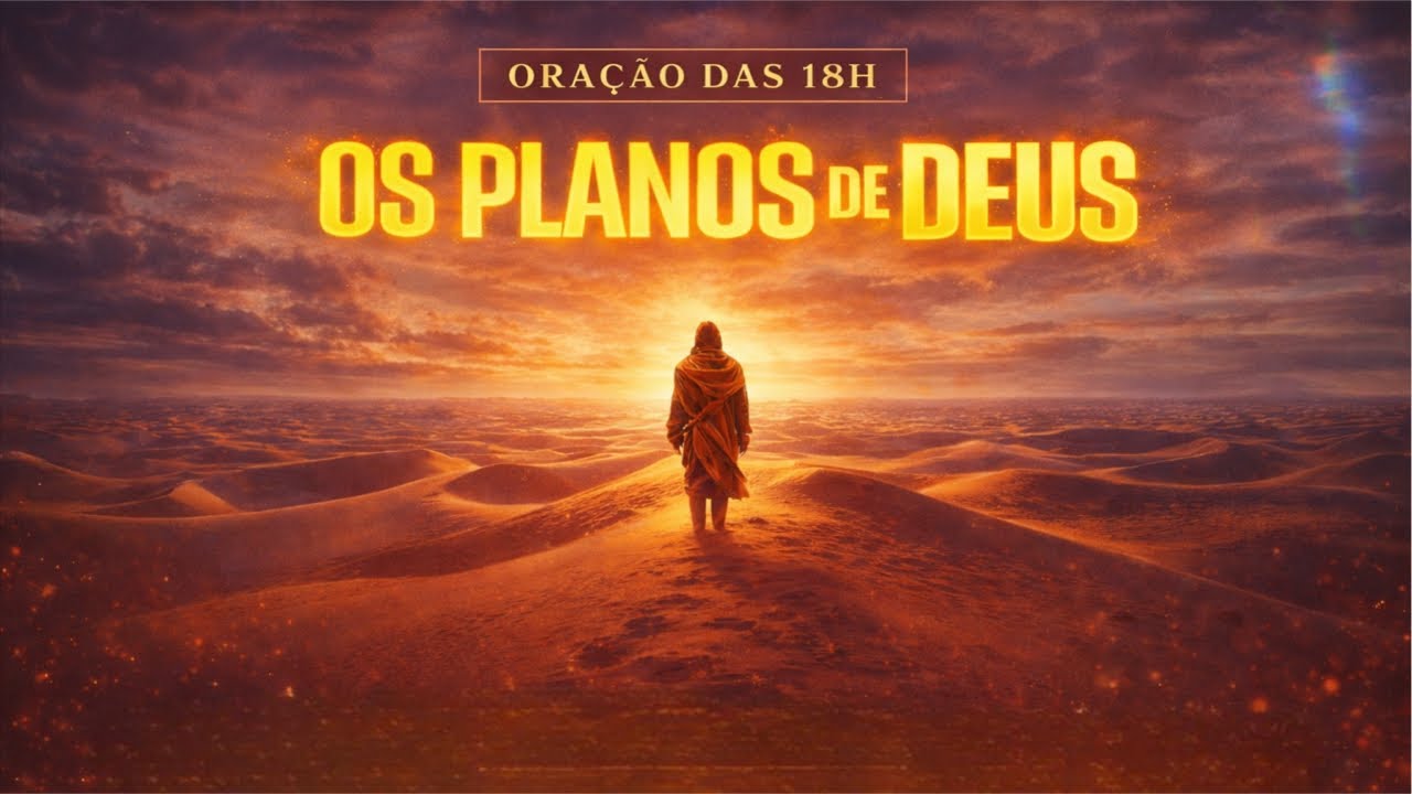 🔴Vivendo os Planos de Deus | ORAÇÃO DA NOITE