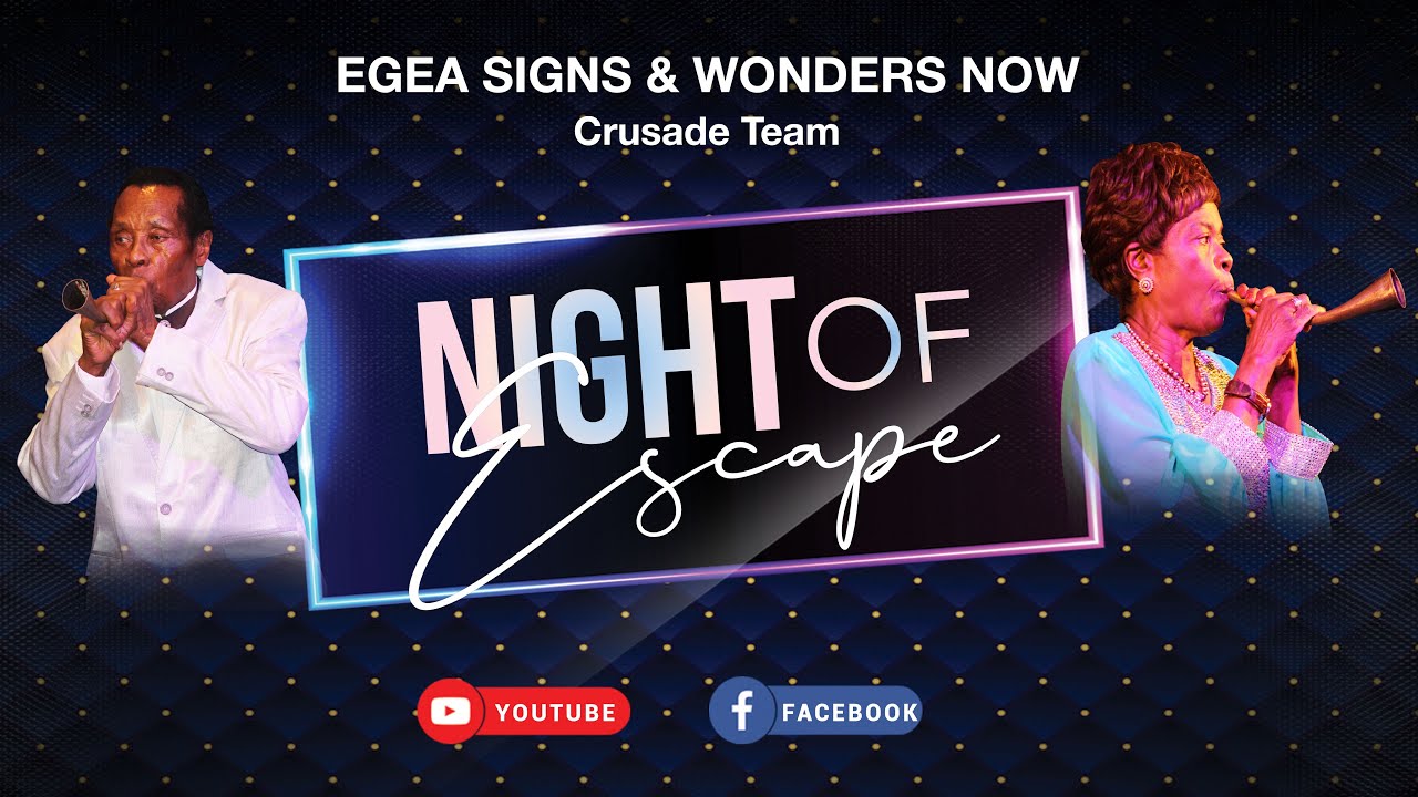 NIGHT OF ESCAPE With Evangelist Reuben Day 2