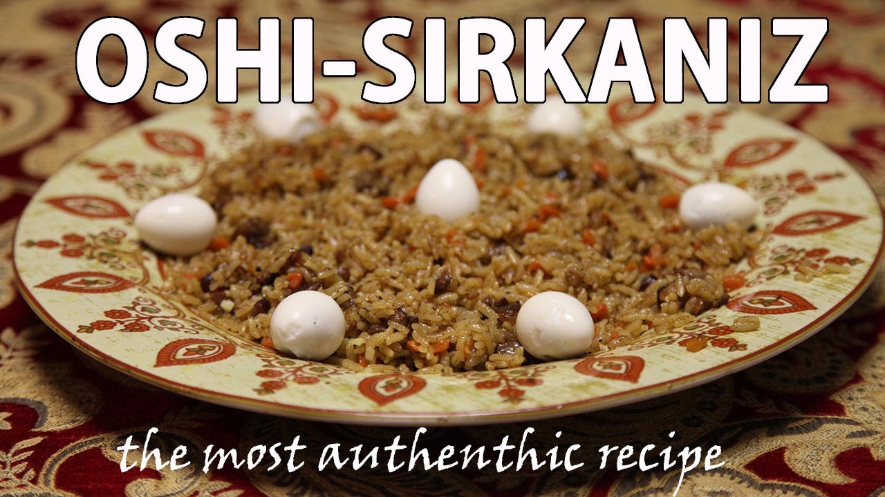 Sirkaniz recipe - plov Brother of Bakhsh - אושי סירקניז
