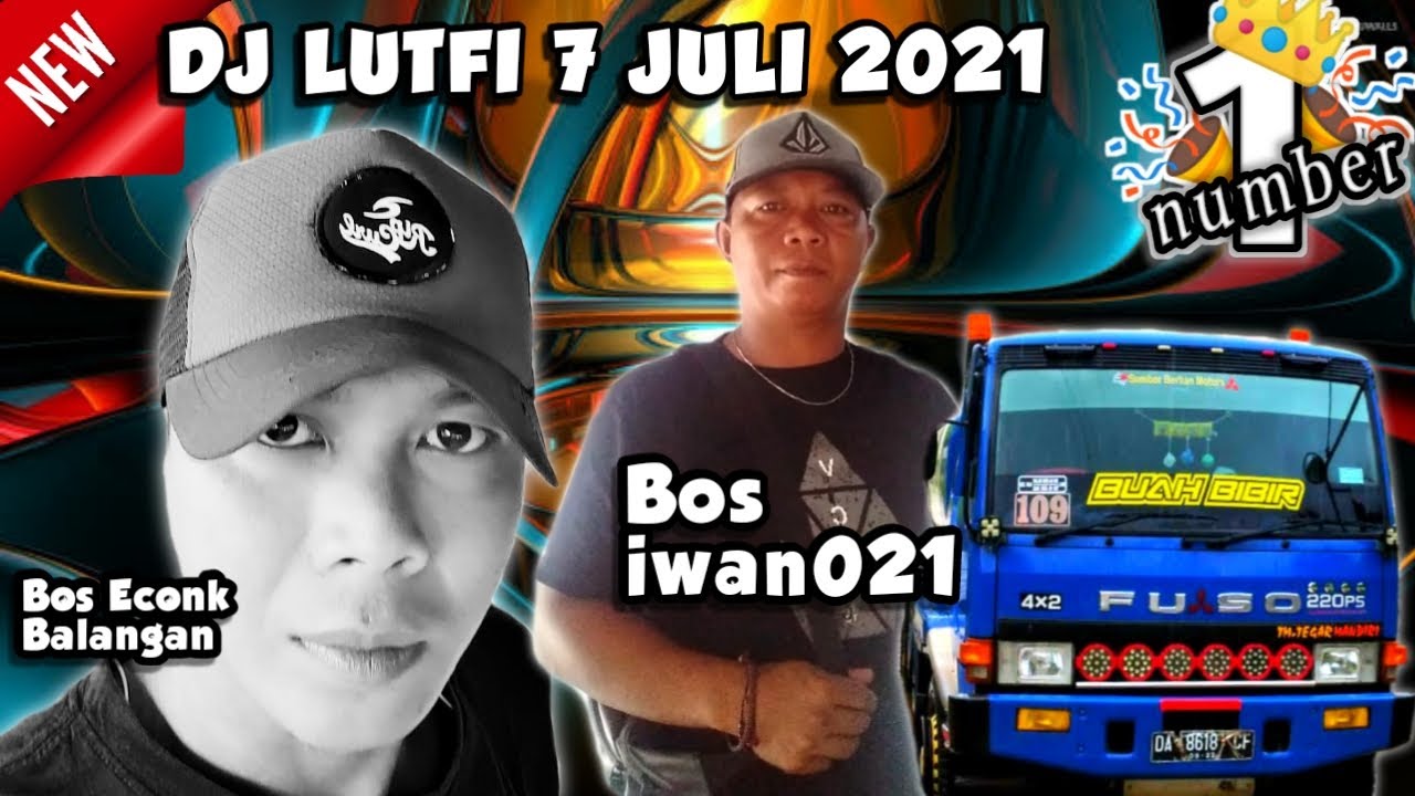 DJ LUTFI TERBARU 7 JULI 2021 SESSION 2