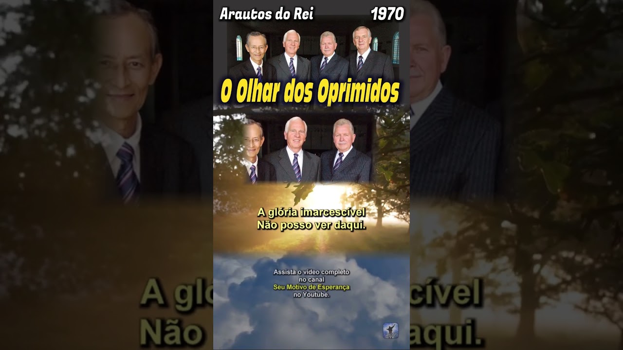O Olhar dos Oprimidos - Arautos do Rei 1970