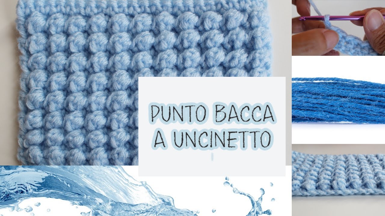 Punto Bacca Uncinetto - Tutorial