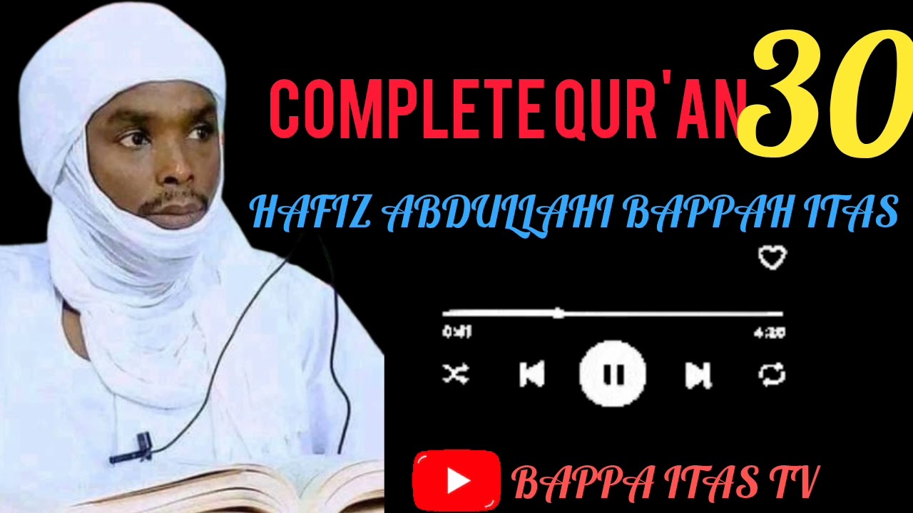 AL-HAFIZ ABDULLAHI BAPPAH ITASS JUZ 30