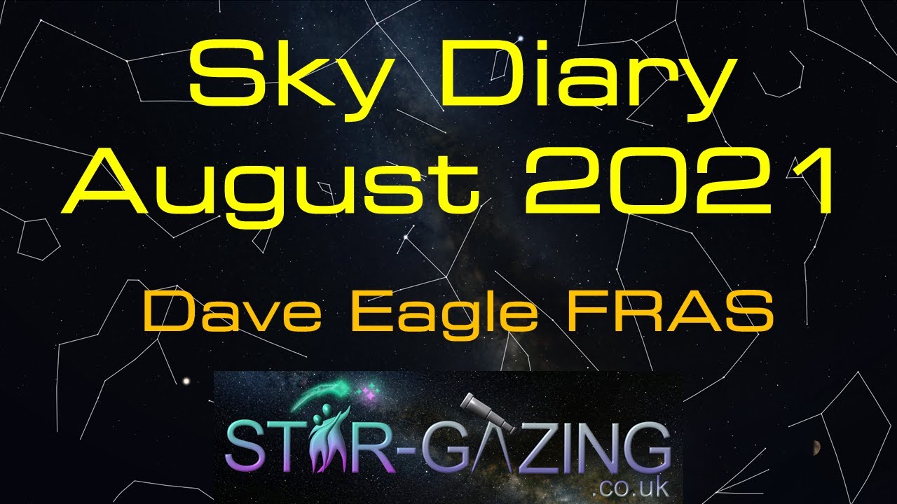 My Sky Diary for August 2021