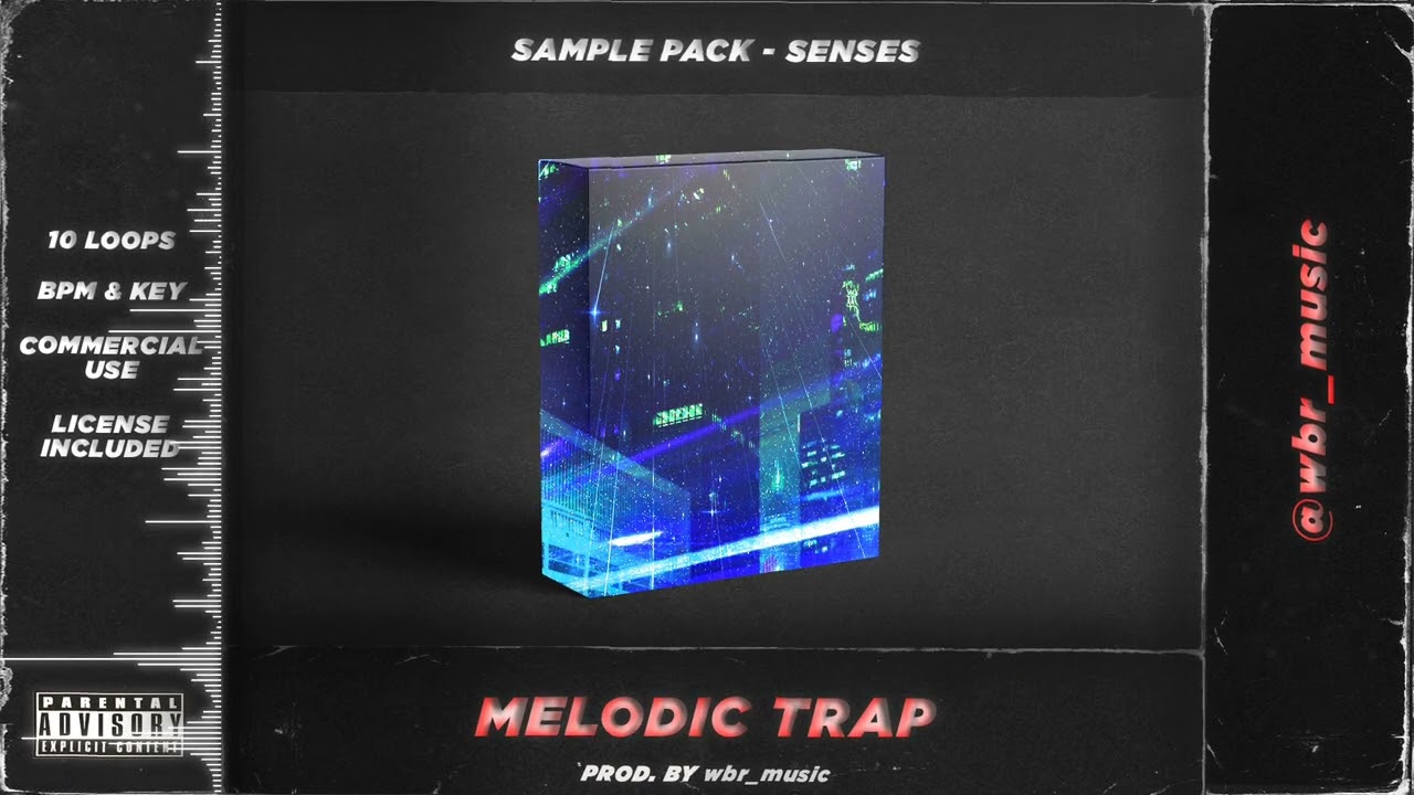 [FREE] MELODIC TRAP SAMPLE PACK - SENSE