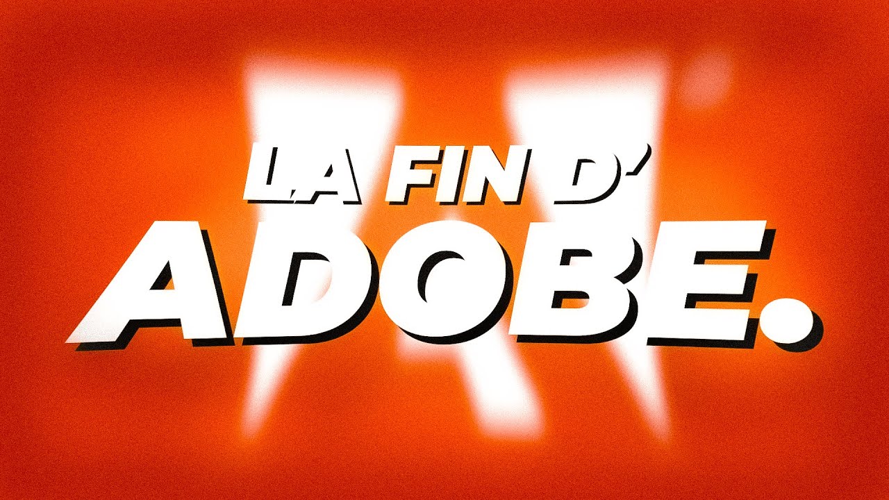 Pourquoi Adobe Est Mort ?
