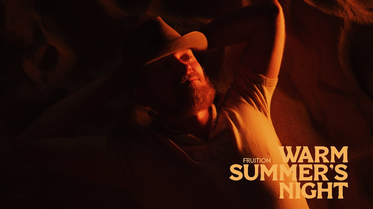 Fruition - Warm Summer's Night (Official)