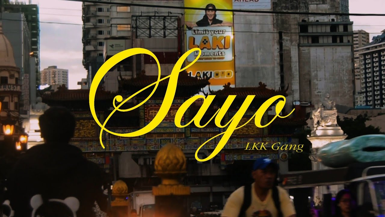 LKK Gang - Sayo (ft. Kine Andrew, LEON & Tey) [Official Music Video] prod. by Chillnrelax