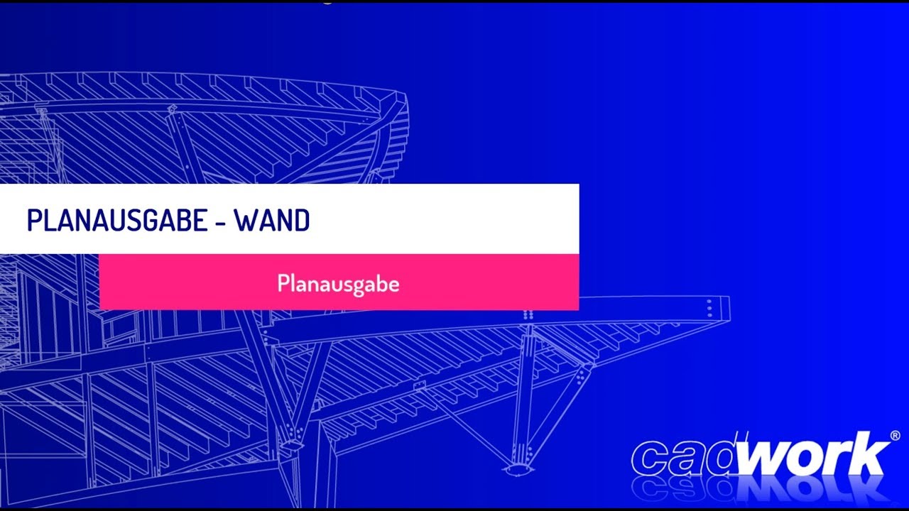 03 cadwork 3d Wand Planausgabe