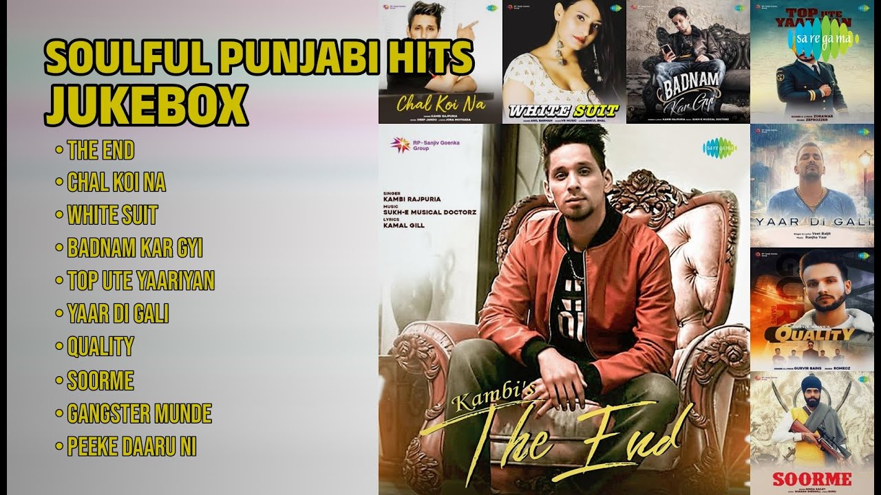 Soulful Punjabi Hits Jukebox | Kambi Rajpuria Songs | The End | Chal Koi Na | White Suit