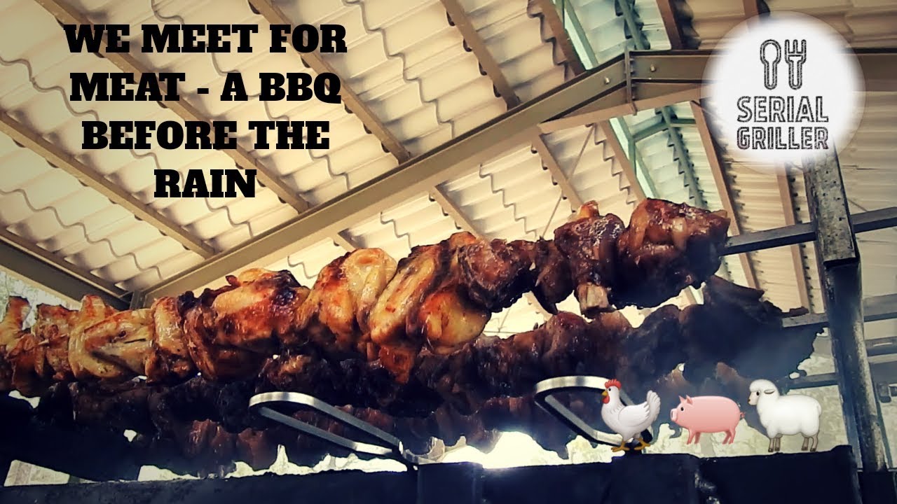 EPIC MEAT FEAST - A BBQ BEFORE THE RAIN