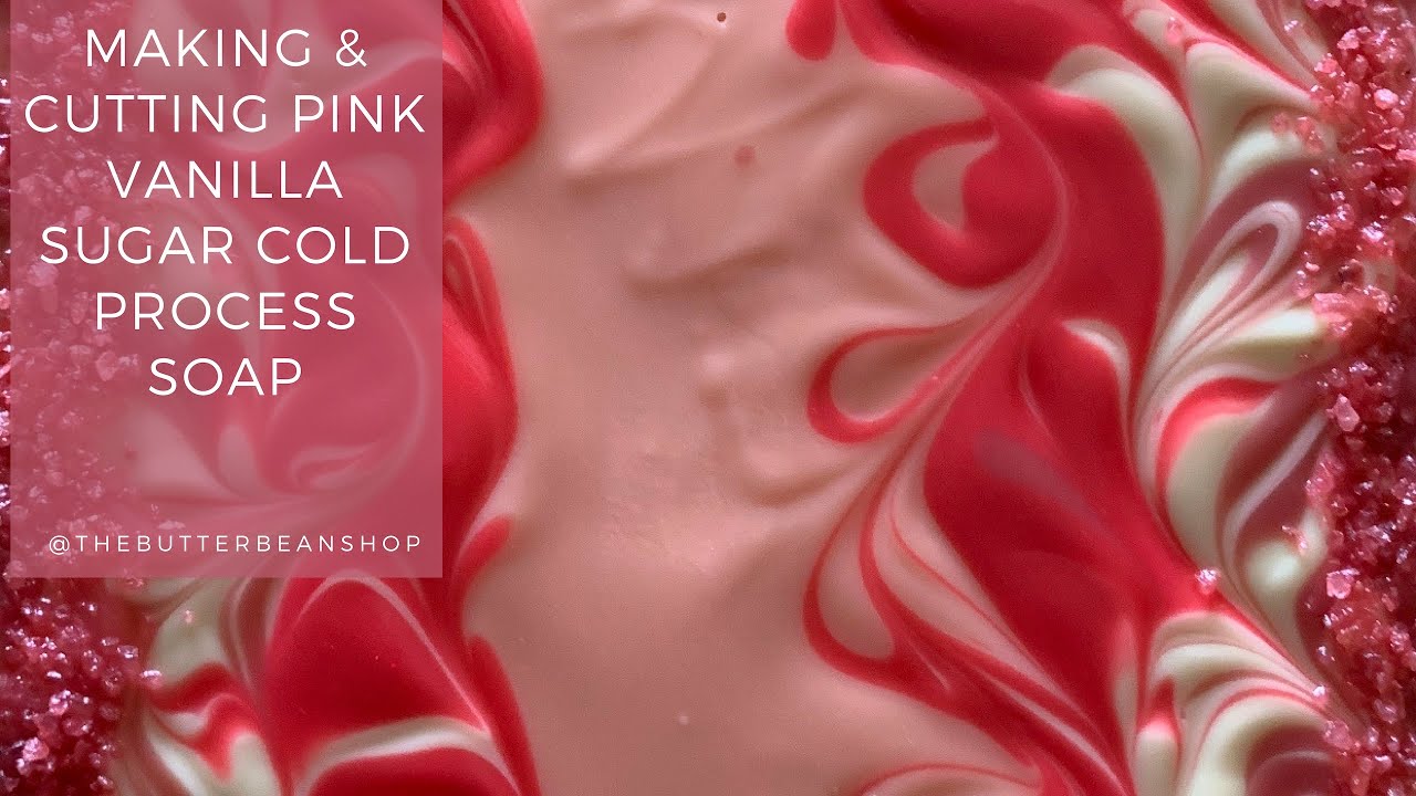 Making & Cutting of Pink Vanilla Sugar Cold Process Soap