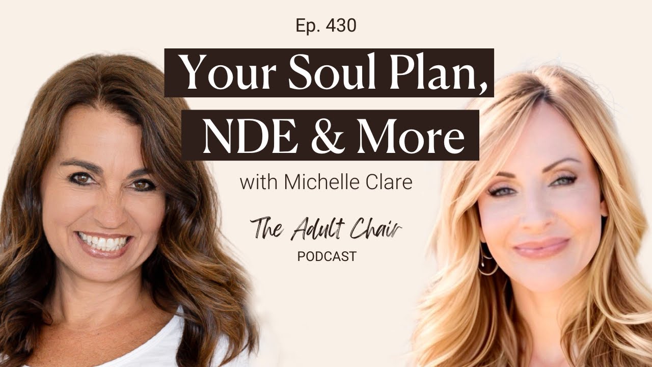 430: Your Soul Plan, NDE & More with Michelle Clare