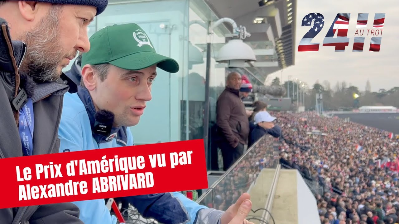 Le Prix d'Amérique 2023 vu par Alexandre ABRIVARD