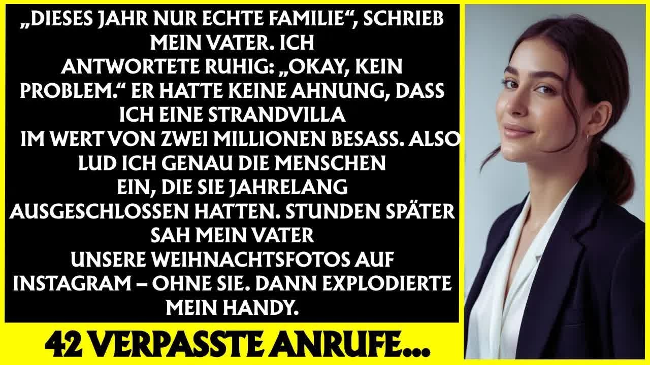 Ich wurde von Weihnachten ausgeladen, lud alle in meine 2 Mio  Villa ein – 42 Anrufe später   “