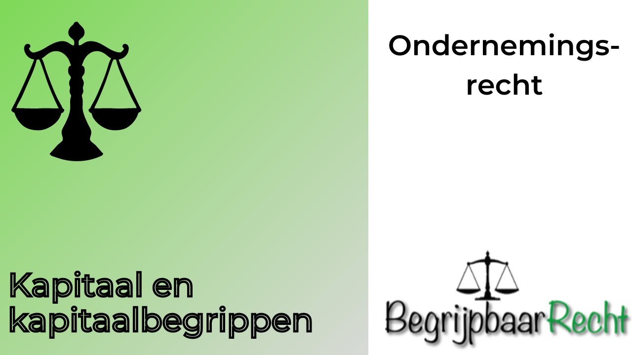 Ondernemingsrecht: kapitaal en kapitaalbegrippen, kapitaalbescherming