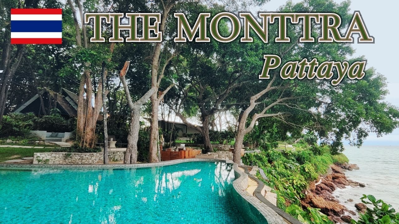 パタヤ｜The Monttra Pattaya｜４つ星ホテル 4K