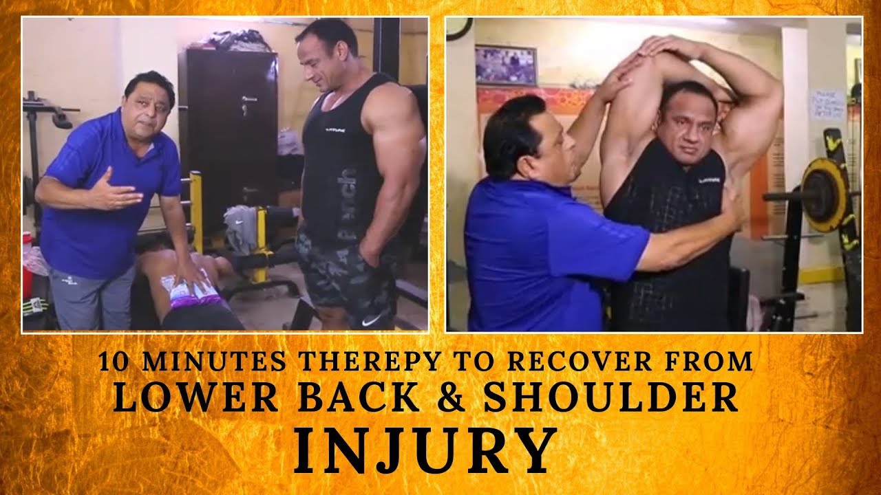 10 Minutes Therapy To Recover From Lower Back & Shoulder Injury