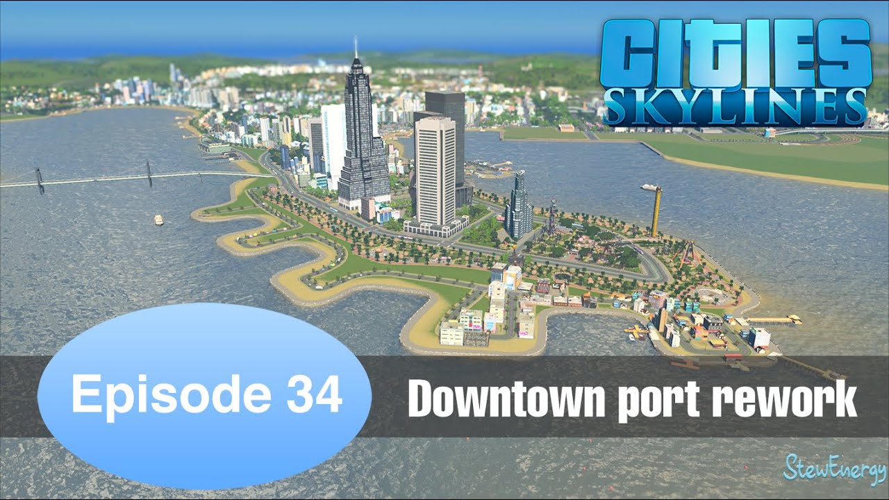 Cities Skylines | Vanilla | Downtown port rework | Sunnytown #34